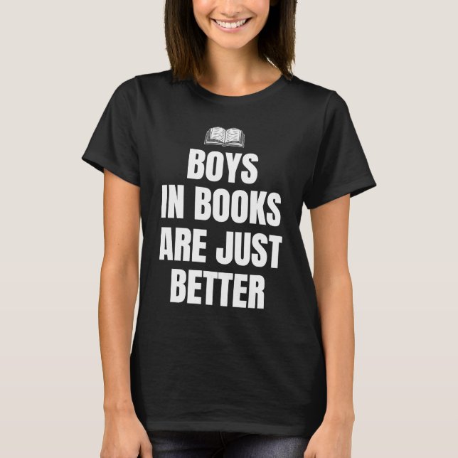Camiseta Boys In Books Are Just Better Book Club Reader (Anverso)
