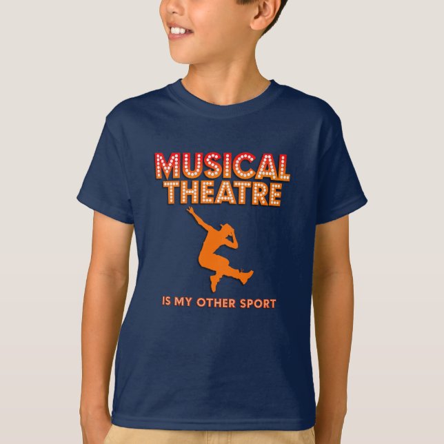 Camiseta Boys "Musical Theatre is My Other Sport"  T-Shirt (Anverso)
