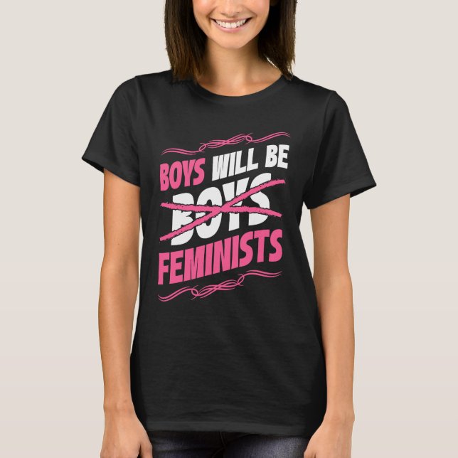 Camiseta Boys Will Be Feminists Rights Social Feminism (Anverso)