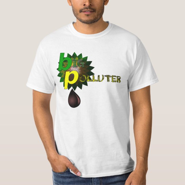Camiseta BP Gran Contaminador (Anverso)