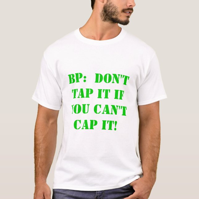 Camiseta BP:  ¡No lo golpee ligeramente si usted no puede (Anverso)