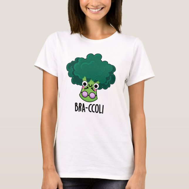 Camiseta Bra-ccoli Funny Veggie Broccoli Bra Pun (Anverso)
