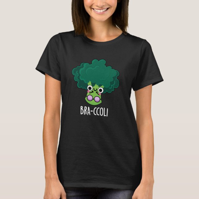 Camiseta Bra-ccoli Funny Veggie Broccoli Bra Pun Dark BG (Anverso)