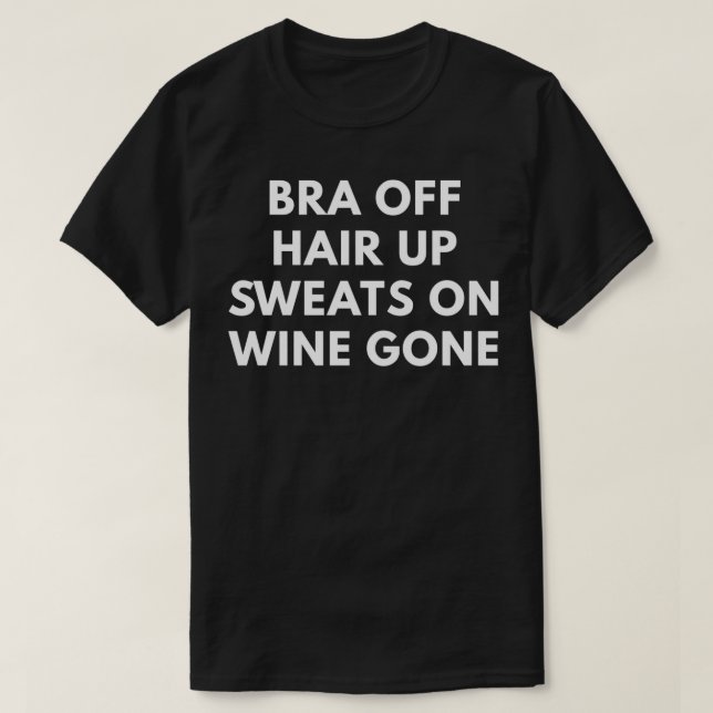 Camiseta Bra Off Hair Up Sweets On Wone (Diseño del anverso)