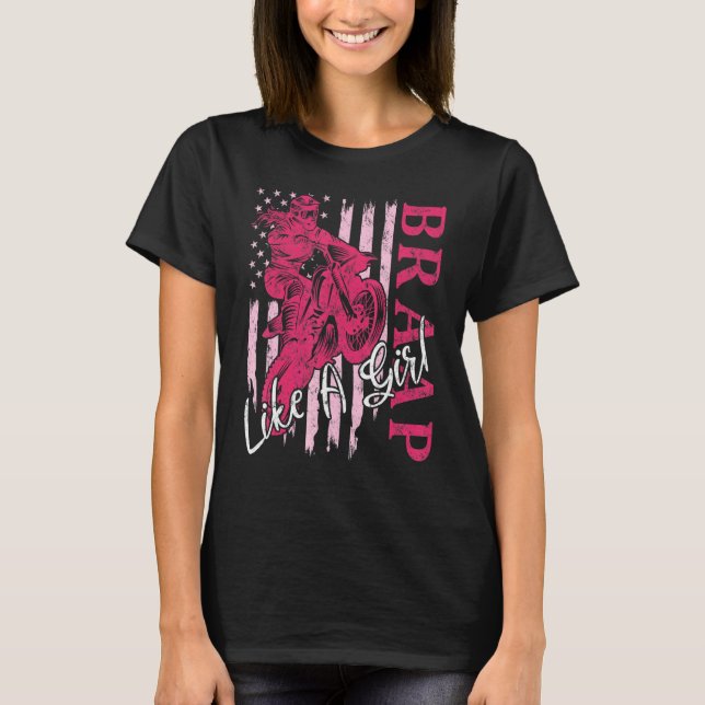 Camiseta BRAAP Like A Girl Dirt Bike Motocross US American  (Anverso)
