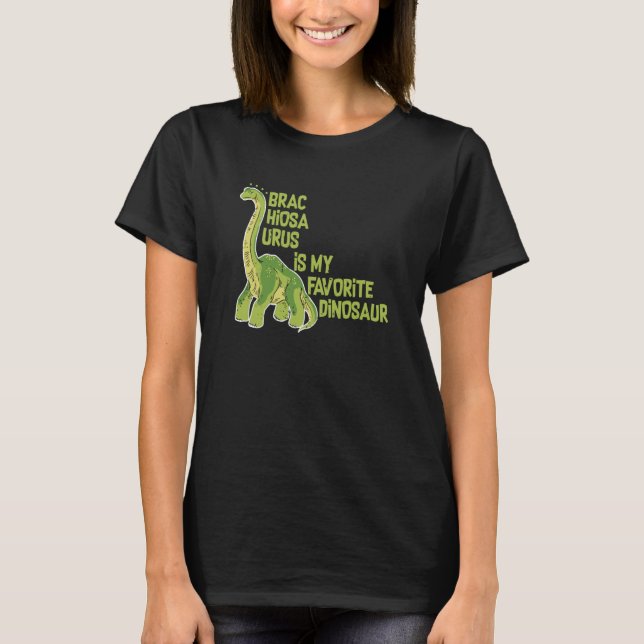 Camiseta Brachiosaurus Is My Favorite Dinosaur Dino Museum (Anverso)