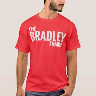 Camiseta Bradley Family Bradley Surname Bradley Last na