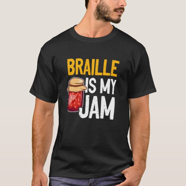 Camiseta Braille Is My Jam Blind Reading Blindness (Anverso)
