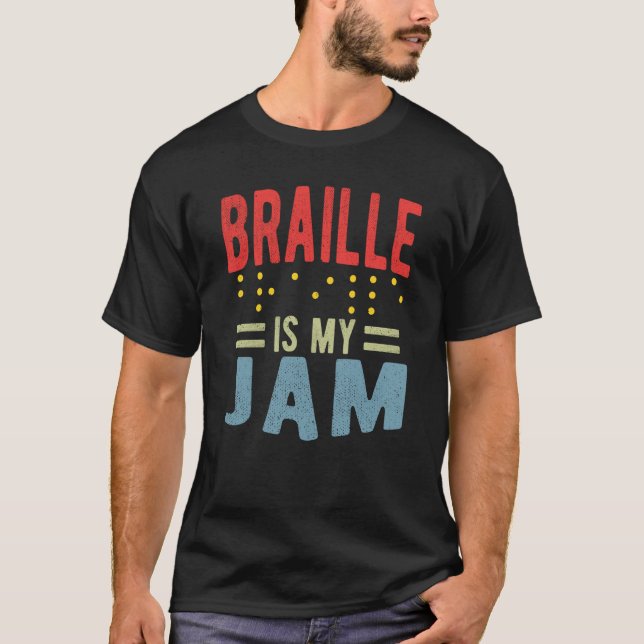 Camiseta Braille is my Jam Blindness (Anverso)