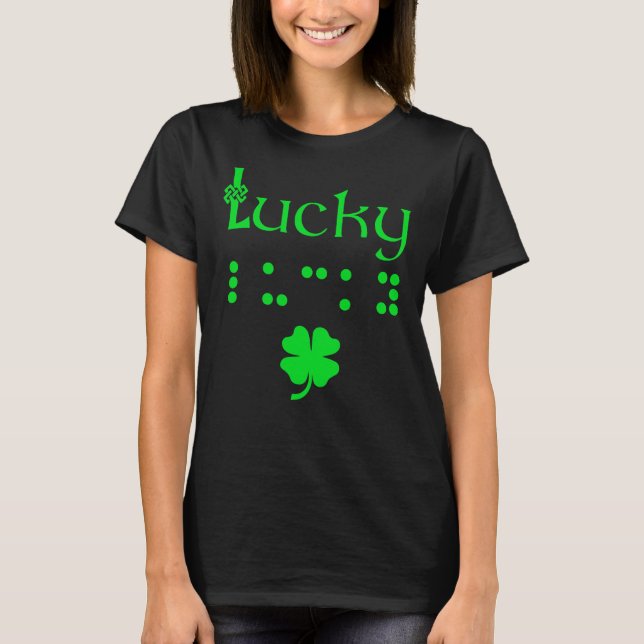 Camiseta Braille Shirt Lucky St Patricks Day Gifts Aw (Anverso)