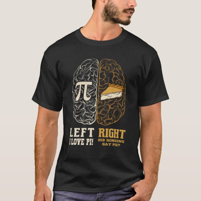 Camiseta Brain izquierdo Brain Derecha Pi Day Regalos Math  (Anverso)