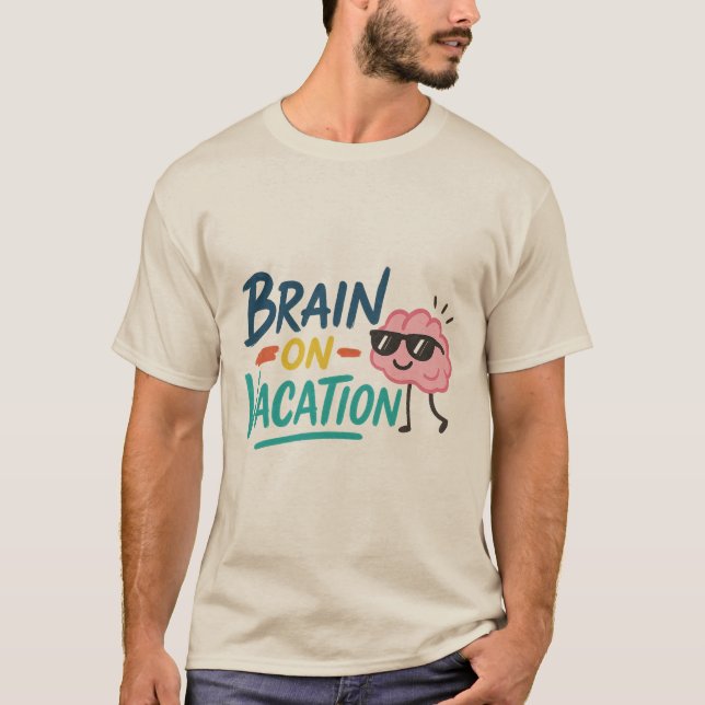 Camiseta Brain on Vacation Men’s Basic T-Shirt | Funny Chil (Anverso)