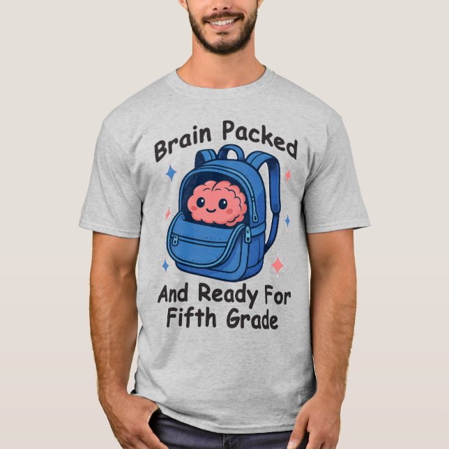 Camiseta “Brain Packed and Ready For Fifth Grade” Brain (Anverso)