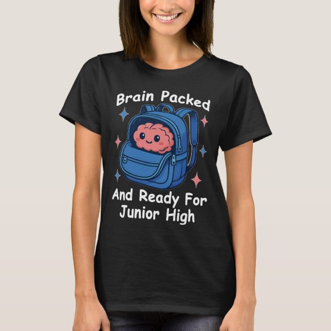 Camiseta “Brain Packed and Ready For Junior High” Brain Pun (Anverso)