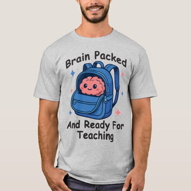 Camiseta “Brain Packed and Ready For Teaching” Brain Pun (Anverso)