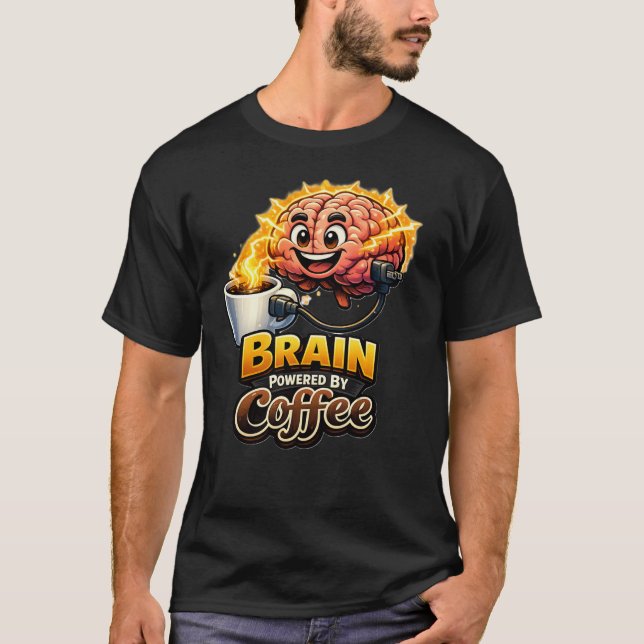 Camiseta Brain Powered By Coffee Funny Creative Coffee Shir (Anverso)