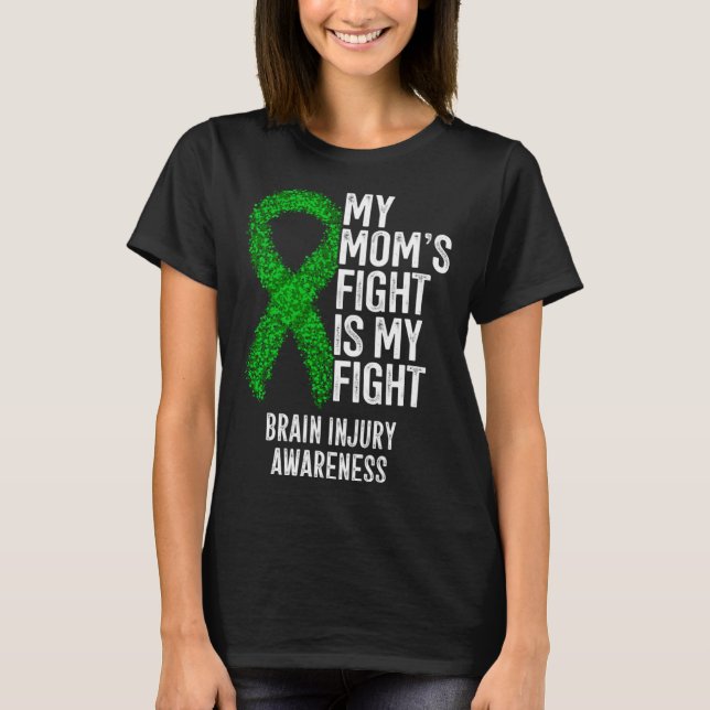 Camiseta Brain Trauma My Mom s Fight Is My Fight Brain Inju (Anverso)