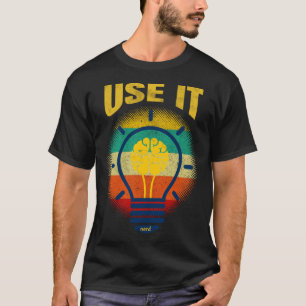 Camiseta Brain USE IT Tech Science Gamer Student Nerd