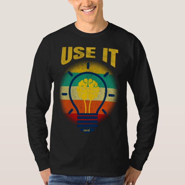 Camiseta Brain  USE IT   Tech Science Gamer Student Nerd (Anverso)