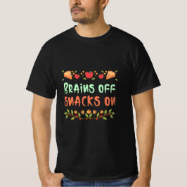 Camiseta Brains Off snack en la escuela almuerzo brújula ca