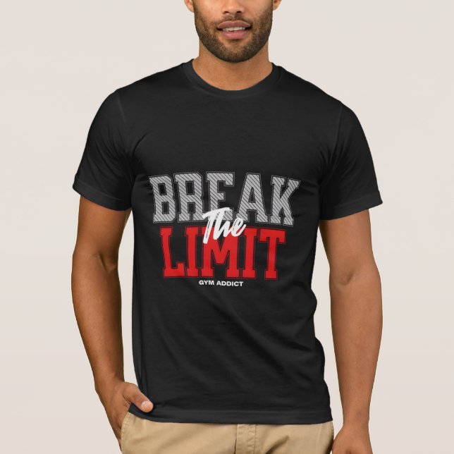 Camiseta Brake the limit Motivational  (Anverso)