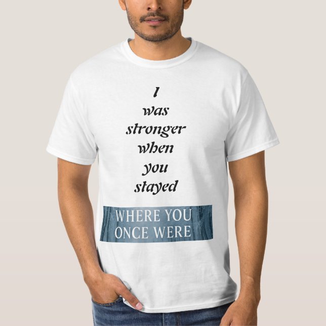 Camiseta Branches Swayed, Strength, Love & Letting Go (Anverso)