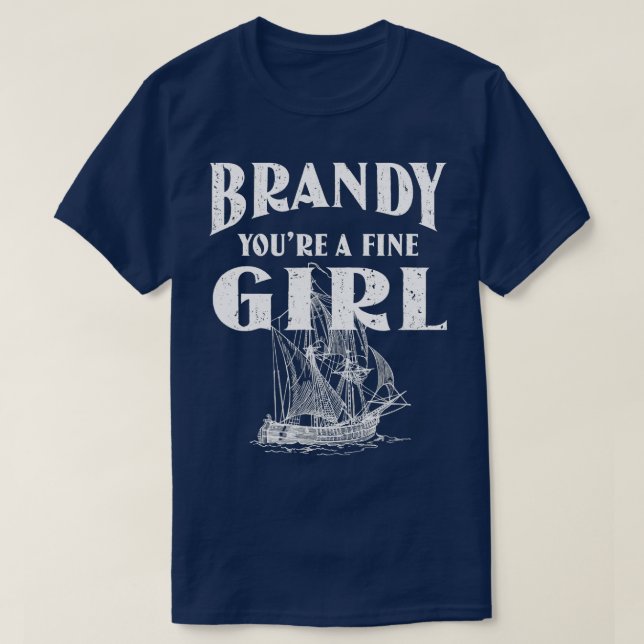 Camiseta Brandy Youre Un Buen Chica Marinero Molesto (Diseño del anverso)