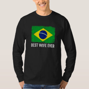 Camiseta Brasil: La bandera mejor esposa de la historia es