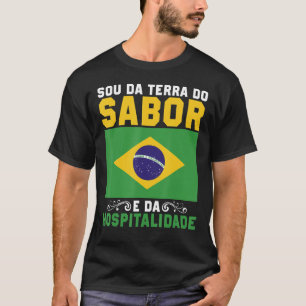 Camiseta Brasil Sou Da Terra Do Sabor E Da Hospitalidade