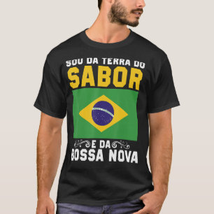 Camiseta Brasil Sou Da Terra Do Samba E Da Bossa Nova Bra