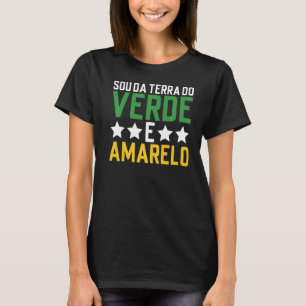 Camiseta Brasil Sou Da Terra Do Verde E Amarelo Brasileiro