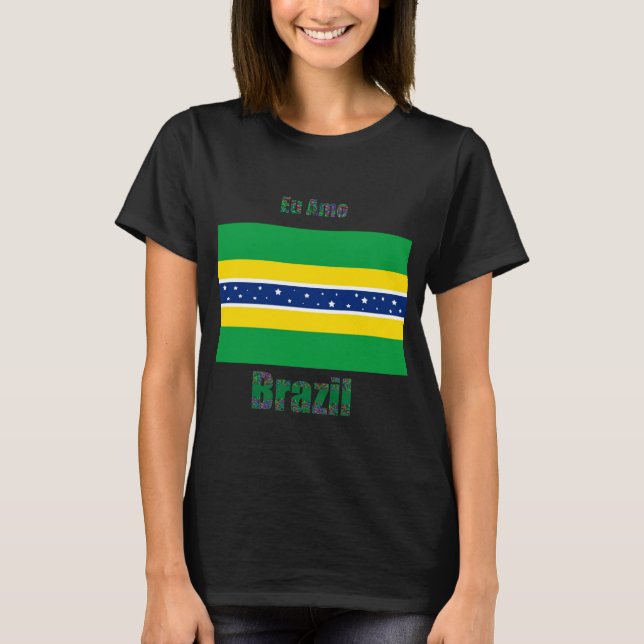 Camiseta Brasil- Te amo camiseta- Unión Europea Amo Brasil  (Anverso)