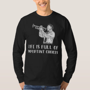 Camiseta Brassy y Sassy: Trumpet Choices Tee   Abraza el