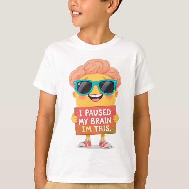 Camiseta Bravo por la pausa: ¡Este soy yo! Ahora (Anverso)