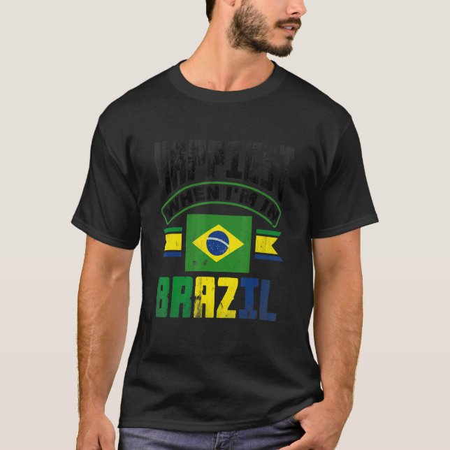 Camiseta Brazil Brazilian Brazil Flag Happiest When Im In B (Anverso)