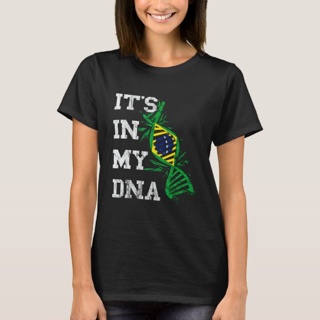 Camiseta Brazil It's In My DNA Brasilian Molecule Brazilian (Anverso)