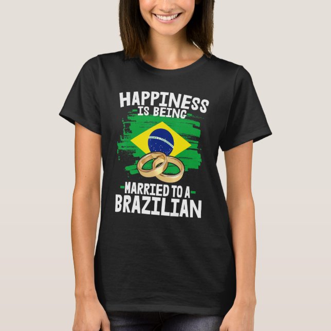 Camiseta Brazilian Marriage  Brazil Married Culture (Anverso)