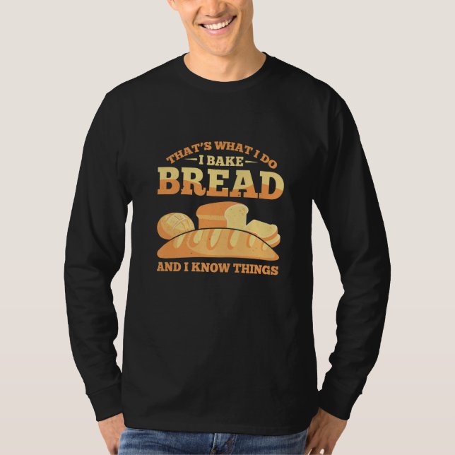 Camiseta Bread Baking Bread Baker Sordough Baker Bakery Bre (Anverso)