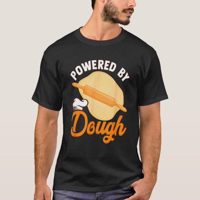 Camiseta Bread Baking Bread Maker Powered By Dough (Anverso)