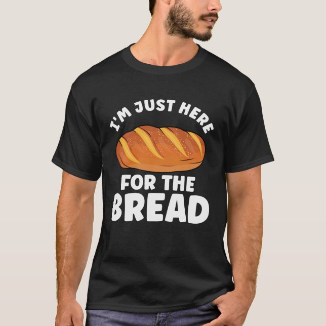 Camiseta Bread  Bread Baking Apparel for Bakers (Anverso)