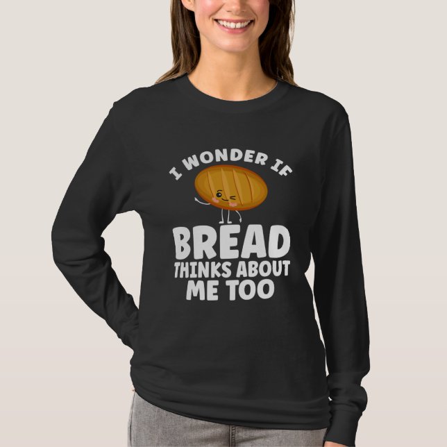Camiseta Bread  Bread Baking Apparel for Bakers (Anverso)