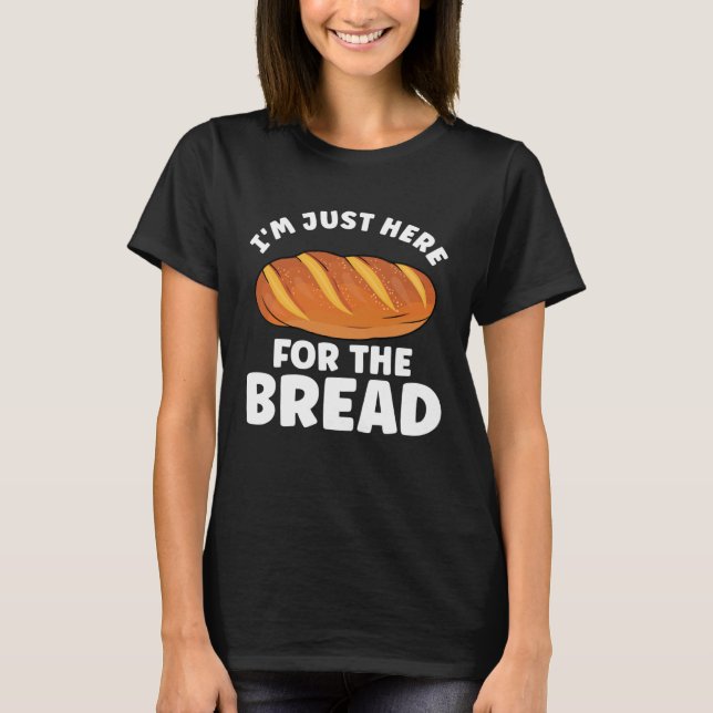 Camiseta Bread  Bread Baking Apparel for Bakers (Anverso)