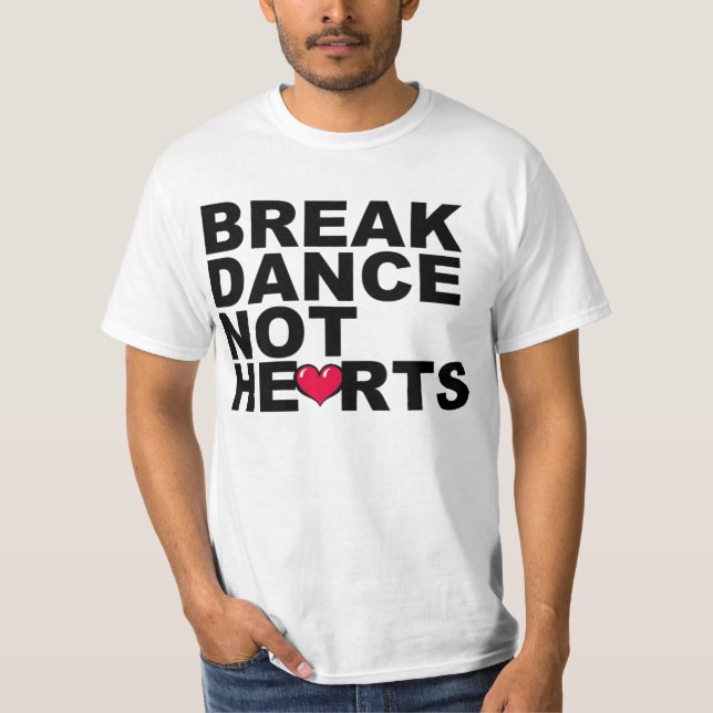 Camiseta Breakdance, no corazones (Anverso)