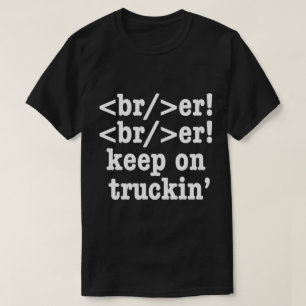 Camiseta ¡breaker! ¡seguir en camionera' // Código HTML