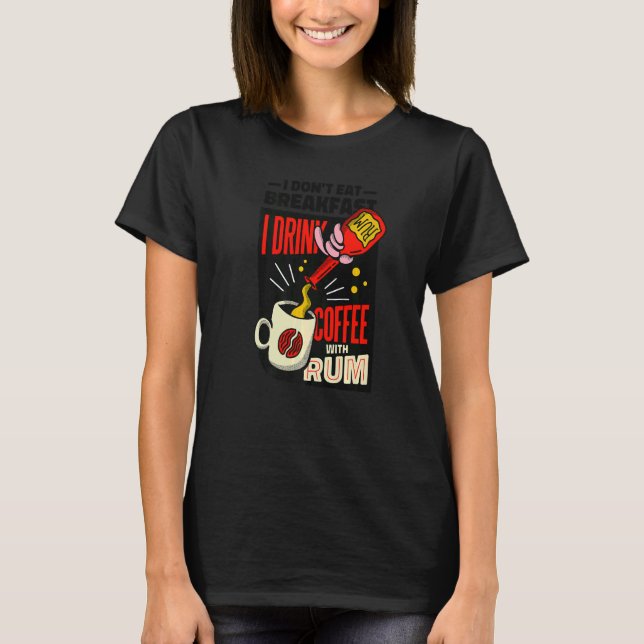 Camiseta Breakfast Quote Coffee  Nightdress Sleep (Anverso)