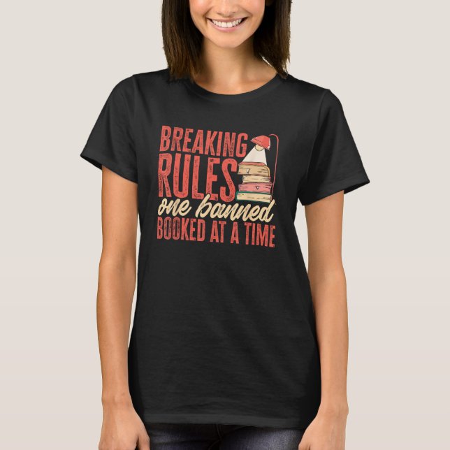 Camiseta Breaking Rules One Banned Book At A Time Banned Bo (Anverso)