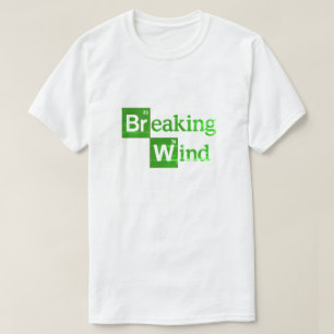 Camiseta Breaking Wind graciosa parodia de mal gusto