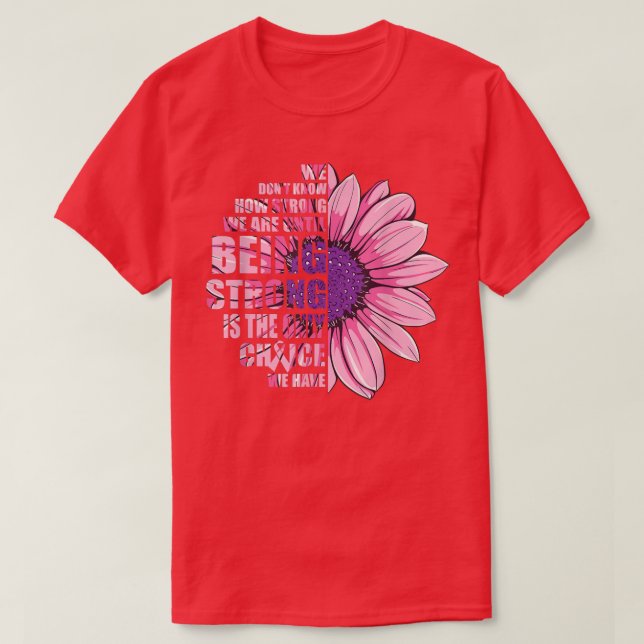 Camiseta Breast Cancer Awareness How Strong Women Pink Sunf (Diseño del anverso)