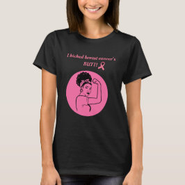 Camiseta Breast Cancer Pink Kick Butt Woman T-Shirt