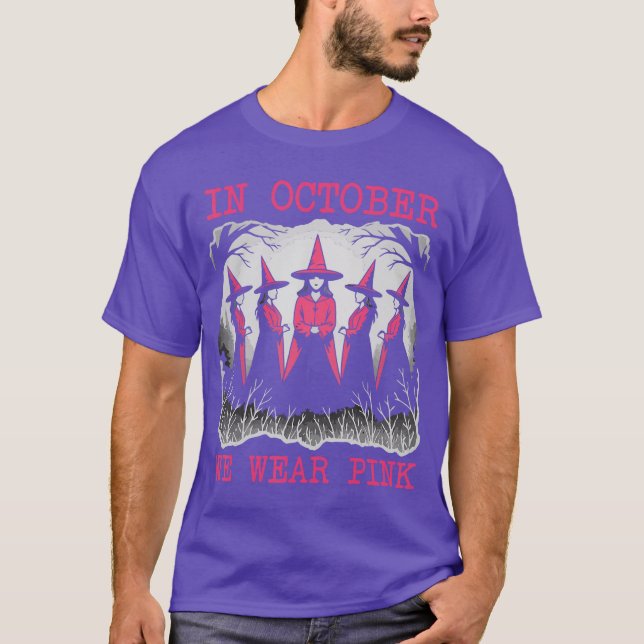 Camiseta Breast Cancer Women Halloween Witch in October We  (Anverso)